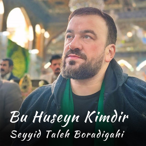 Bu Huseyn Kimdir