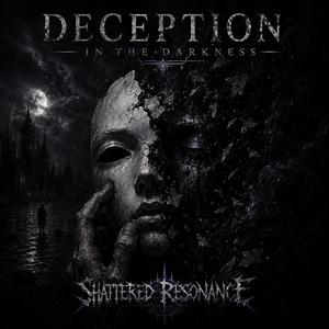 Deception in the Darkness