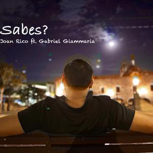 Sabes? (feat. Gabriel Giammaria)