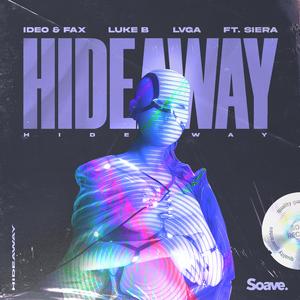 Hideaway (feat. Siera)