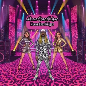 Mueve Esas Nalgas Mueve Esas Nalgas