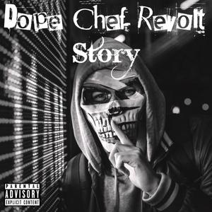 Dope Chef Revolt Story