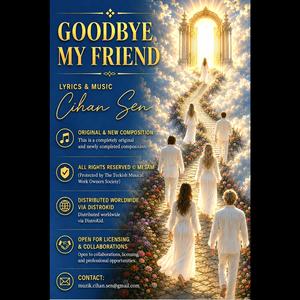 Goodbye My Friend