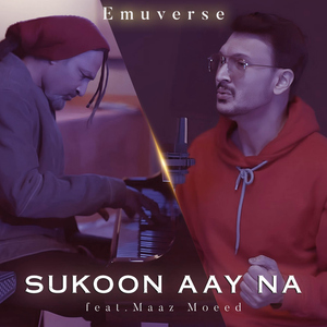 Sukoon Aay Na (feat. Maaz Moeed)