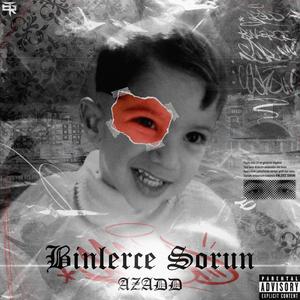 Binlerce Sorun