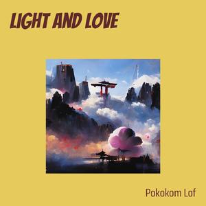 Light And Love
