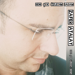 Seni Çok Özledim Babam