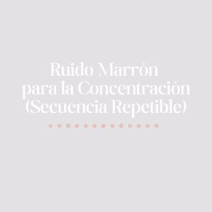 Efectividad en el Estudio (Secuencia Repetible)