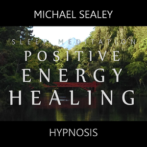 Sleep Meditation for Positive Energy Healing