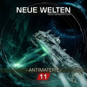 Neue Welten Folge 11 - New Generation - Antimaterie (Teil 2)