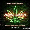 Maicol SuperStar - More Weed