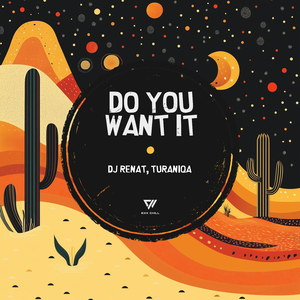 Do You Want It (Organic Mix Radio Edit)