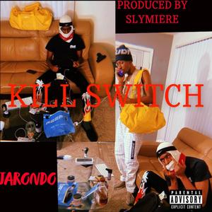 Kill Switch