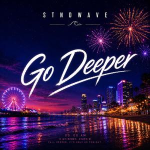 Go Deeper