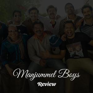 Manjummel Boys Tamil Review