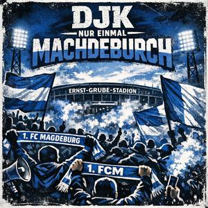 Nur einmal Machdeburch