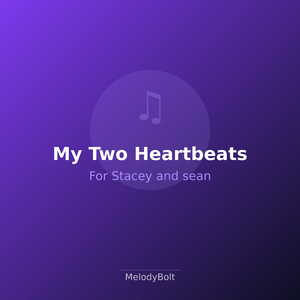 My Two Heartbeats