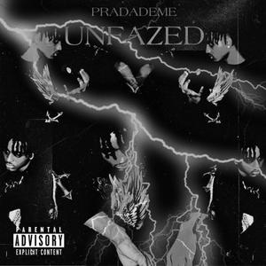 Unfazed