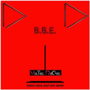 Seven Days and One Week (Victor Roger Remix)