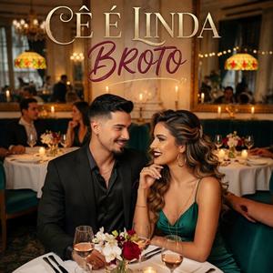 Cê é Linda Broto