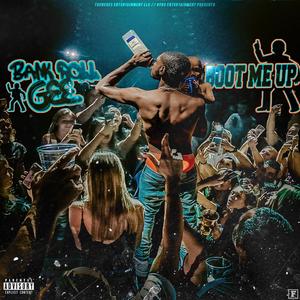 Boot Me Up (feat. Sizz)