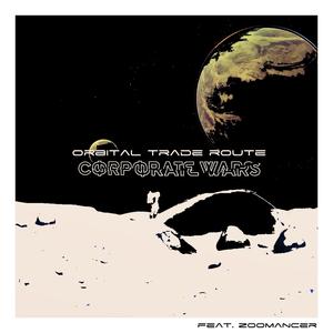 Corporate Wars (feat. zoomancer)