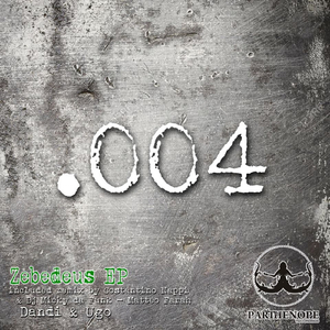 Zebedeus (Costantino Nappi , Dj Micky Da Funk Remix)