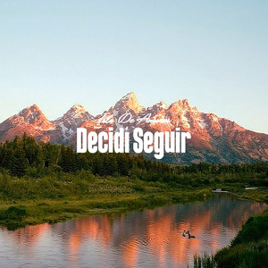 Decidí Seguir