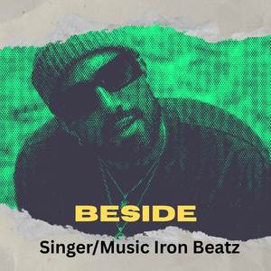 Beside