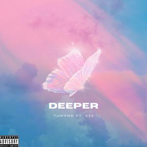 Deeper