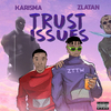 Karisma - Trust Issues