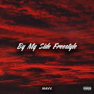 By My Side Freestyle