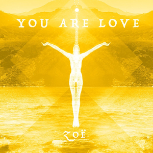 You Are Love