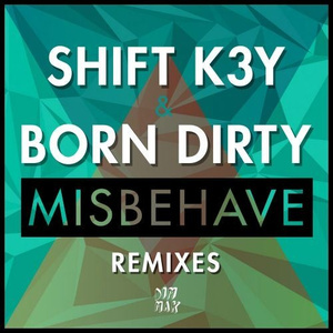 Misbehave (Diamond Pistols Remix)