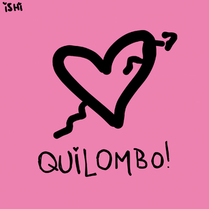 QUILOMBO!
