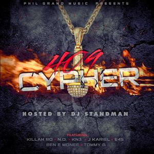 409 Cypher (feat. Killah Ro, N.O., KN3, E45, J Kariel, Ben E Monee, Tommy G & DJ StandMan)