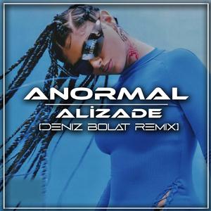 Anormal (Deniz Bolat Remix)