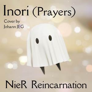 Inori (Prayers) [From "NieR Reincarnation"] (Cover)