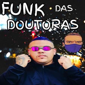 FUNK DAS DOUTORAS