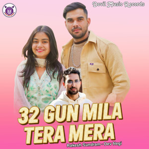 32 Gun Mila Tera Mera
