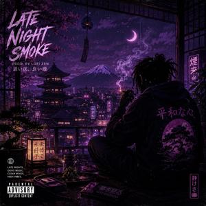 Late Night Smoke