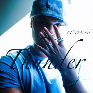 THUNDER (feat. YSN Fab)