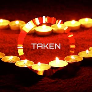 Taken