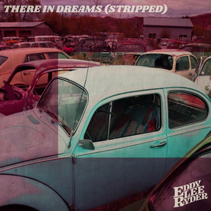 There In Dreams (Stripped)