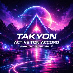 Active Ton Accord (Hooked For The Night)