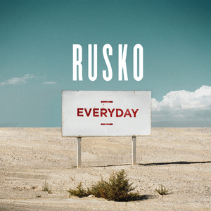Everyday (Netsky Remix)