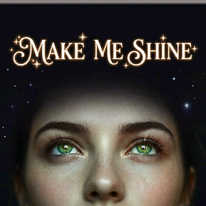 Make me shine