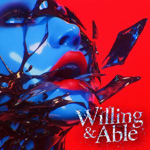 Willing & Able (Remix)