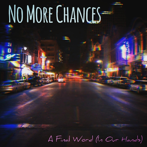A Final Word (In Our Hands)