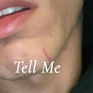 Tell Me